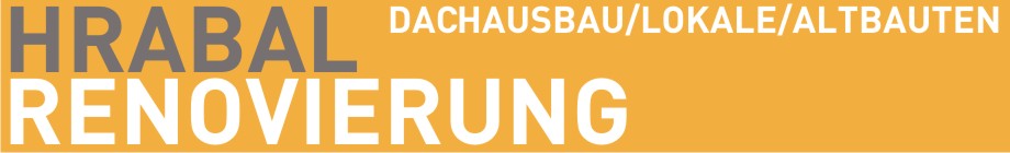 HRABAL RENOVIERUNG